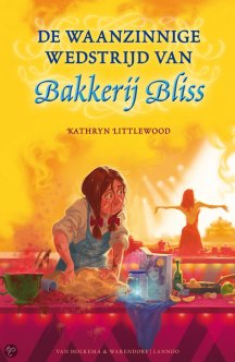 Omslag: De waanzinnige wedstrijd van Bakkerij Bliss
